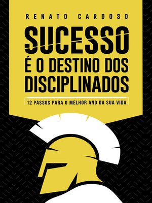 cover image of Sucesso é o Destino dos Disciplinados